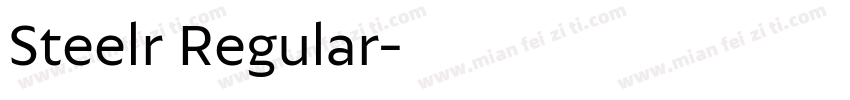Steelr Regular字体转换